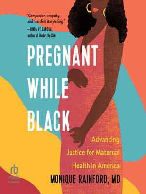 cover image of Pregnant While Black